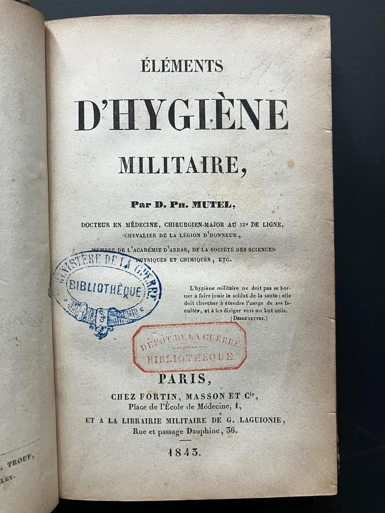 Éléments d'hygiène militaire. MUTEL D. Philippe 1843 RARE, Ophalen