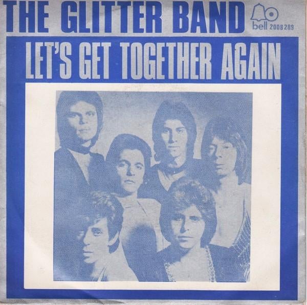 THE GLITTER BAND - Let's Get Together Again (45T 1974 ROCK ), Ophalen of Verzenden