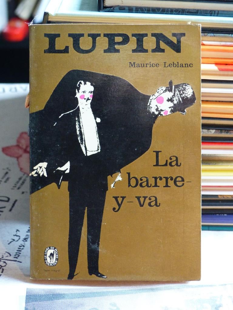 Livre Arsène Lupin " La barre-y-va ", Livres, Enlèvement ou Envoi, Utilisé