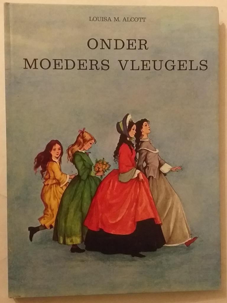 Onder moeders vleugels / Louisa M. Alcott - Uitgeverij De Go, Boeken, Ophalen of Verzenden, Zo goed als nieuw