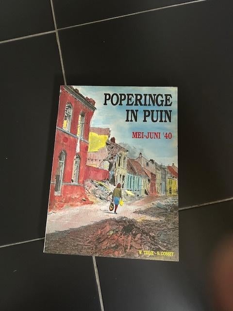 WO Poperinge in puin Mei - juni '40 boek, Ophalen of Verzenden, Zo goed als nieuw