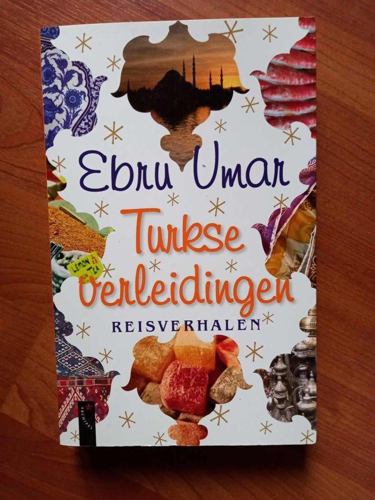 Turkse verleidingen - Ebru Umar Reisverhalen (2008), Boeken, Reisverhalen, Verzenden, Nieuw, Ebru Umar, Azië