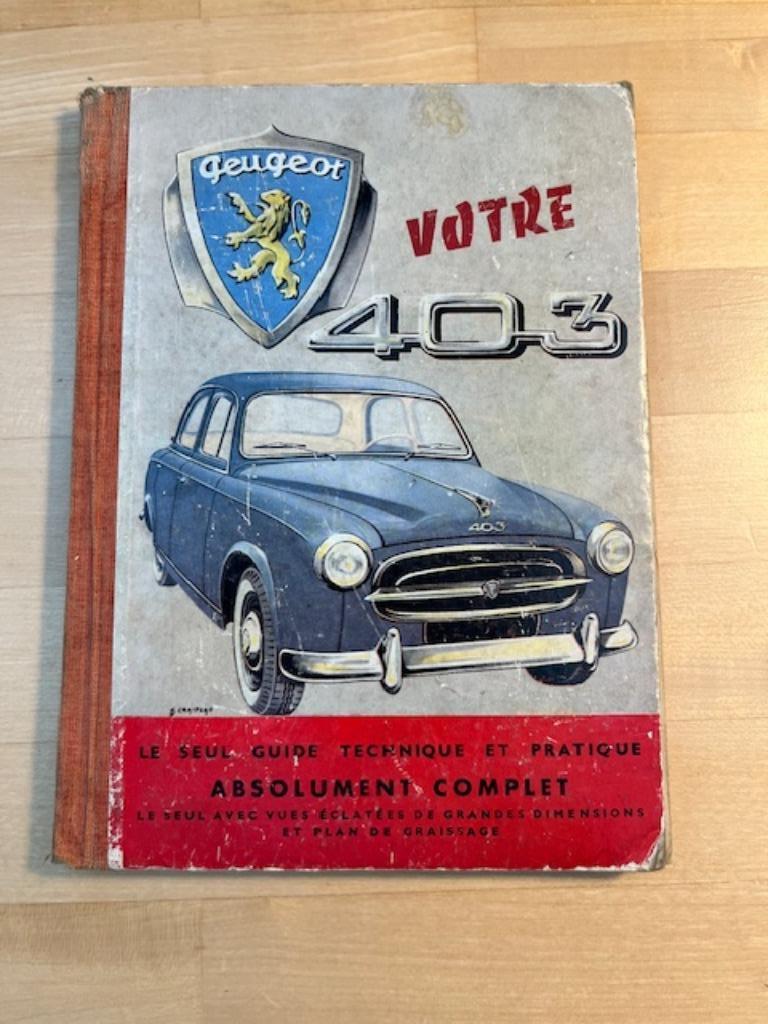 Peugeot " Votre 403 " ., Enlèvement ou Envoi