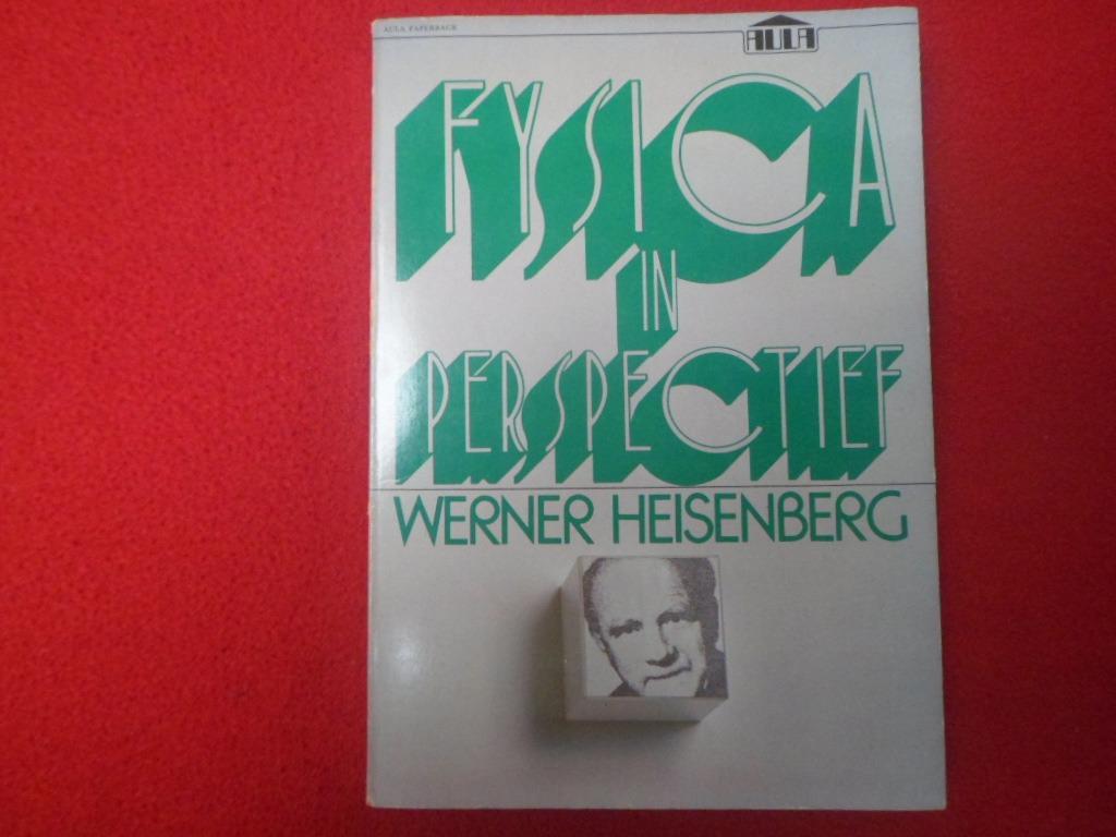 Werner Heisenberg: Fysica in perspectief, Livres, Philosophie, Enlèvement ou Envoi, Utilisé, Werner Heisenberg, Logique ou Philosophie des sciences