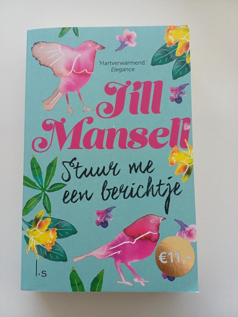 Jill Mansell - Stuur me een berichtje, Ophalen, Jill Mansell
