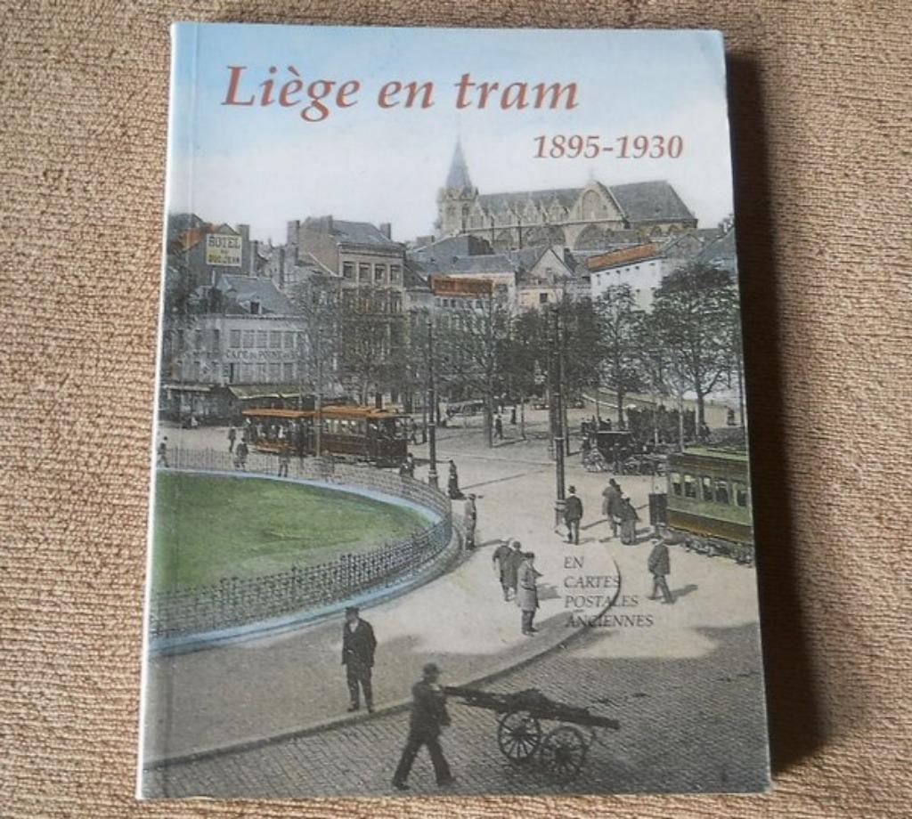 Liège en tram  1895-1930, Collections, Cartes postales | Belgique, Liège, Enlèvement ou Envoi
