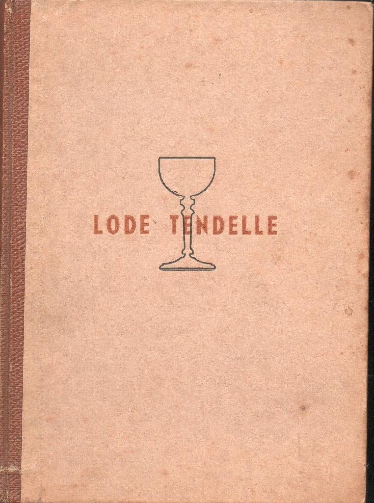 LODE TENDELLE - Geert Grub, (pseu Geert Pynenburg) 1946, Gelezen, België, Ophalen of Verzenden, Geert Grub (pseu Pynenburg)