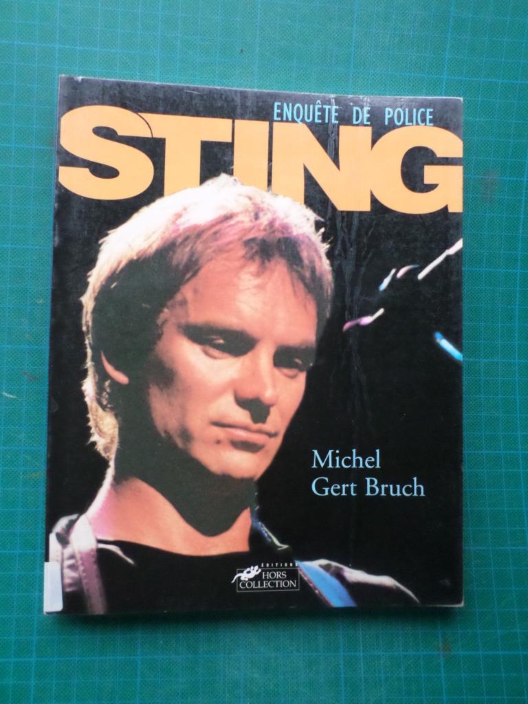 Sting – enquête de Police (Michel Gert Bruch) – 1996, Livres, Musique, Comme neuf, Artiste, Enlèvement ou Envoi