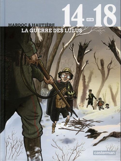 La guerre des Lulus (t. 1 & 2) - Edition "Le soir"., Livres, Neuf, Enlèvement ou Envoi, Une BD, Hardoc & Hautière