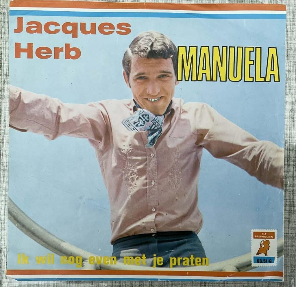 Jacques Herb - Manuela, Cd's en Dvd's, Vinyl | Nederlandstalig, Ophalen of Verzenden, Gebruikt, Levenslied of Smartlap