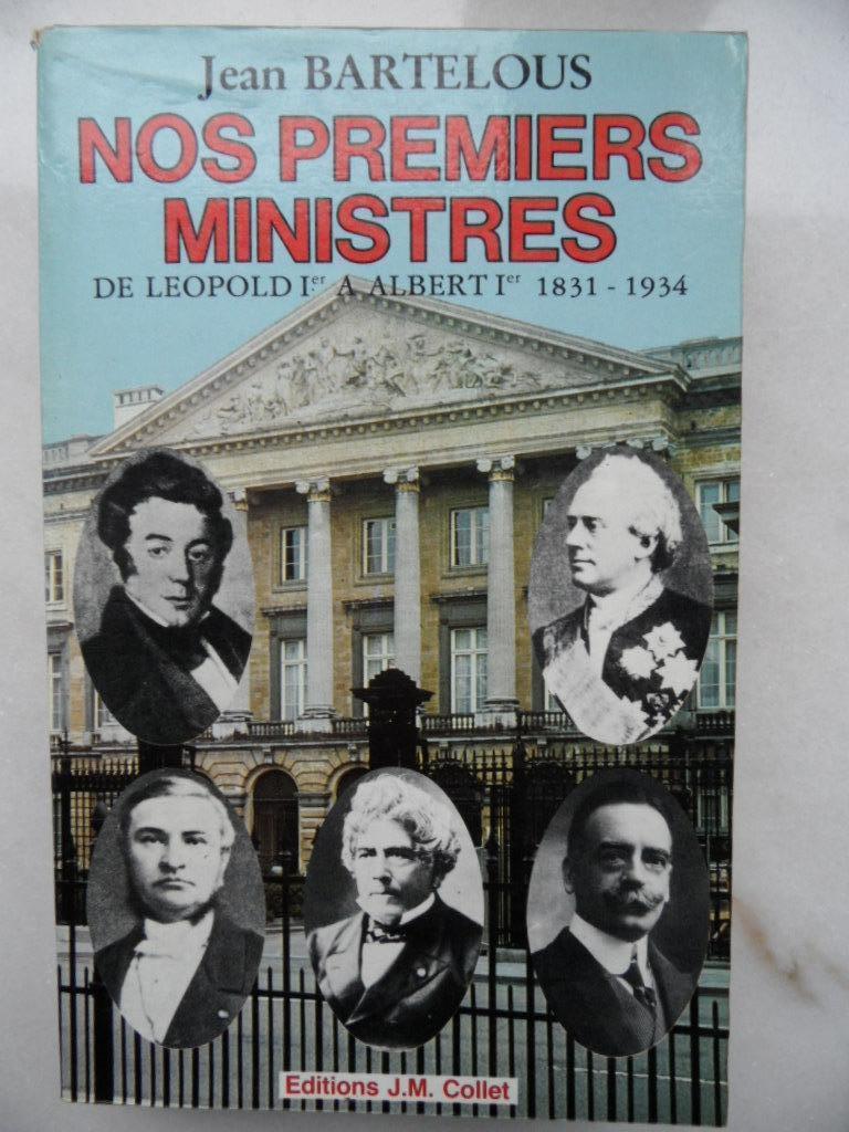 Nos premiers ministres 1831-1934, Politique, Enlèvement ou Envoi, Utilisé, Jean Bartelous