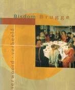 Bisdom Brugge verwoord  verbeeld peter rossel 104 blz, Boeken, Godsdienst en Theologie, Zo goed als nieuw, Ophalen of Verzenden