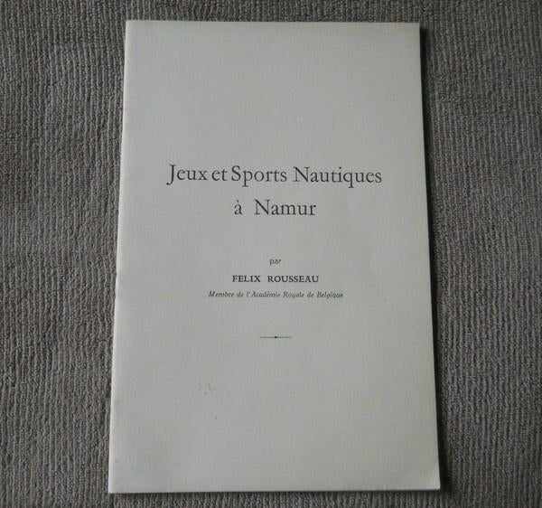 Jeux et sports nautiques à Namur  (Félix Rousseau), Enlèvement ou Envoi, Utilisé