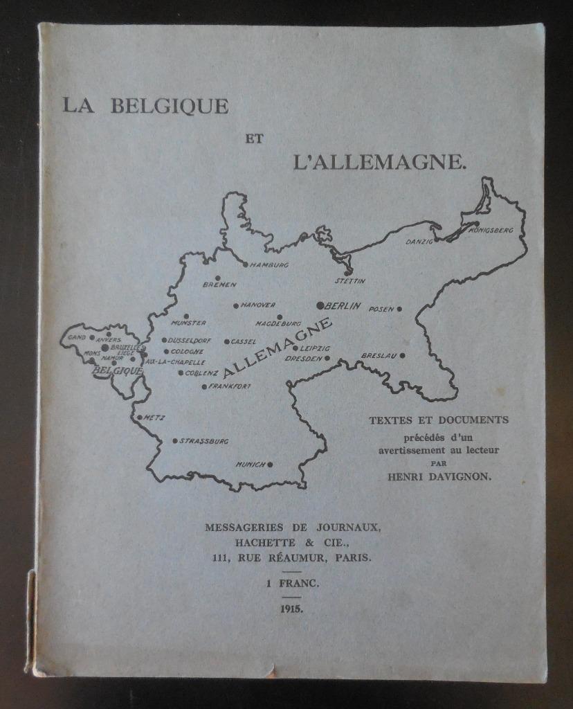 La Belgique et l'Allemagne - Henri Davignon - 1915, Enlèvement ou Envoi