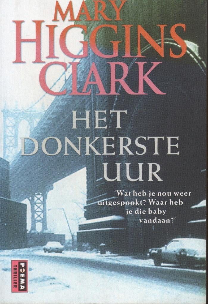 HET DONKERSTE UUR - POEMA THRILLER POCKET - M. HIGGINS CLARK, Gelezen, Ophalen of Verzenden, Nederland, Mary Higgins Clark