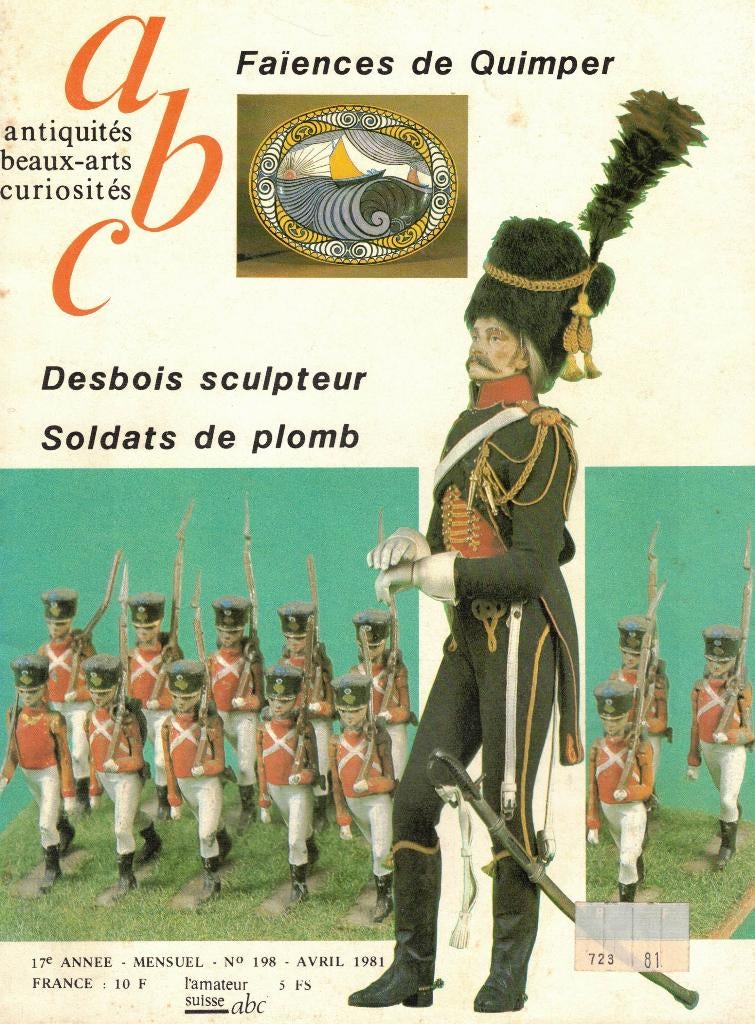 abc N 198 : Faïences de Quimper, Desbois, Soldats de plomb, Enlèvement ou Envoi, Comme neuf