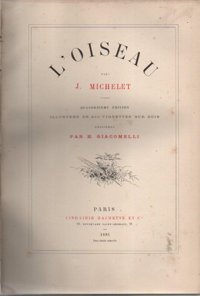 L'OISEAU par Jules MICHELET - Illustrations de GIACOMELLI, Livres, Nature, Utilisé, Oiseaux, Enlèvement ou Envoi
