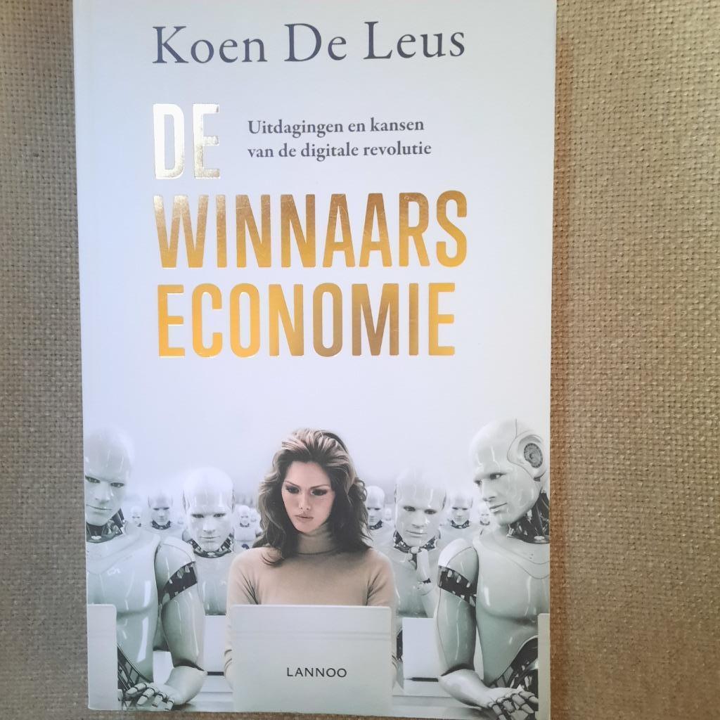 DE WINNAARSECONOMIE - KOEN DE LEUS, Boeken, Ophalen of Verzenden