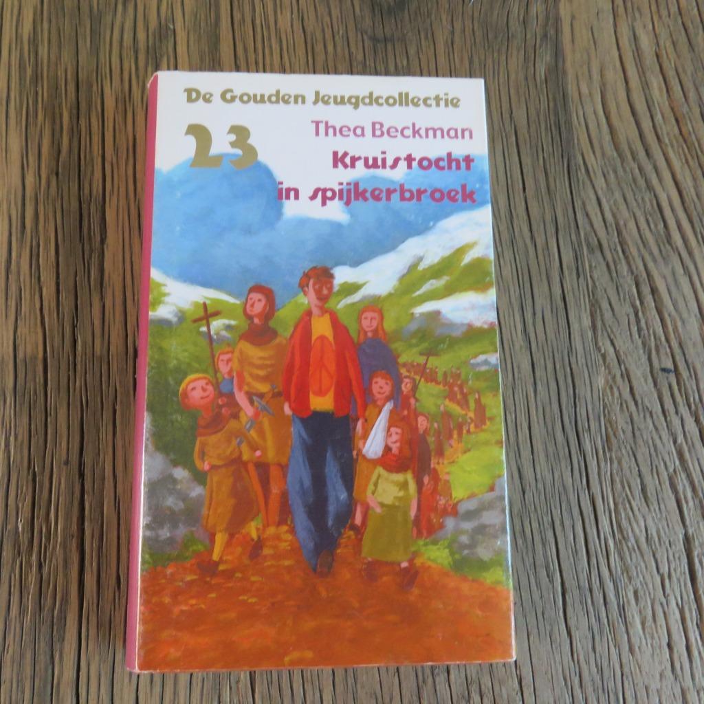 Kruistocht in spijkerbroek Thea Beckman, Ophalen of Verzenden