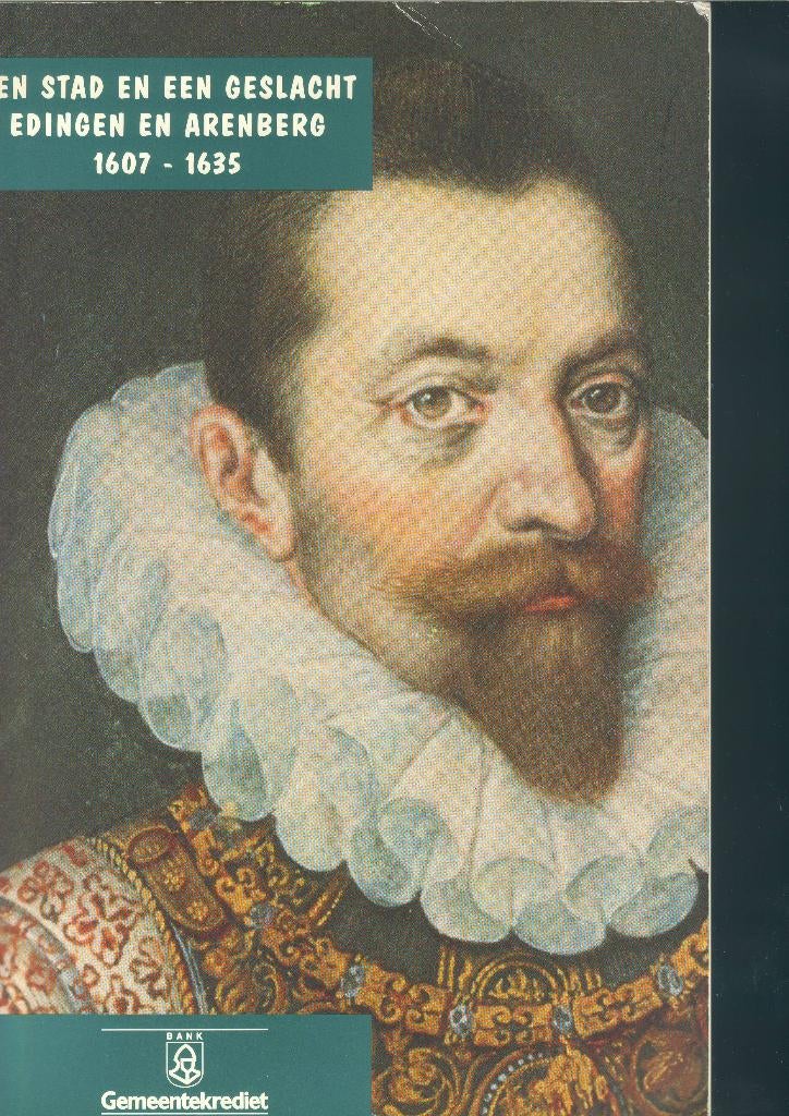 Edingen en Arenberg  1607-1635, Boeken, Geschiedenis | Nationaal, Ophalen of Verzenden, Zo goed als nieuw