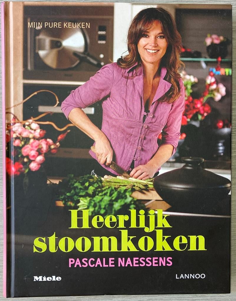 Pascale Naessens - Heerlijk stoomkoken, Boeken, Ophalen of Verzenden, Pascale Naessens