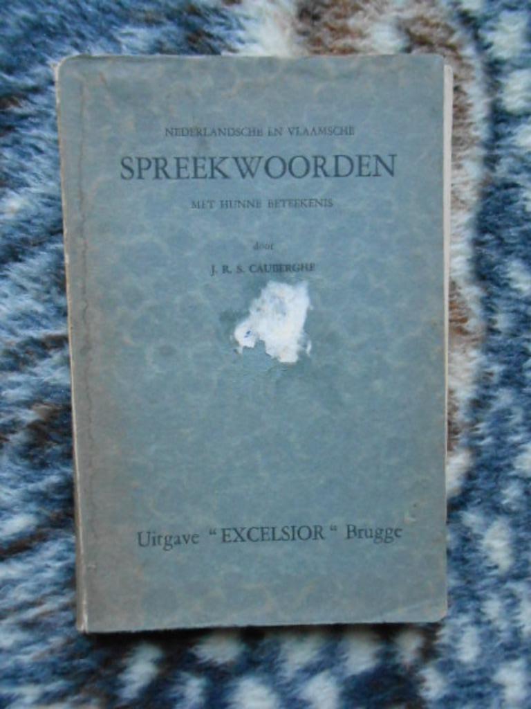 proverbes 1930 J.R.S. Cauberghe de Excelsior Brugge, Enlèvement ou Envoi, Néerlandais, Utilisé, Cauberghe