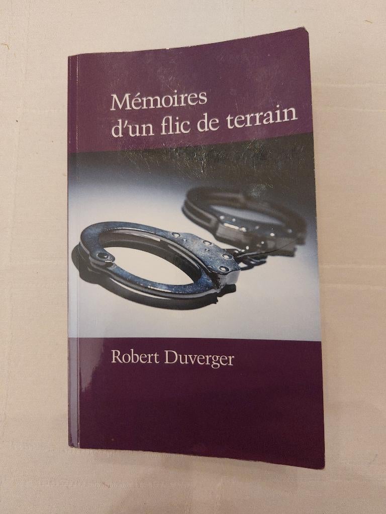 Mémoires d'un flic de terrain, Enlèvement, Utilisé, Robert Duverger