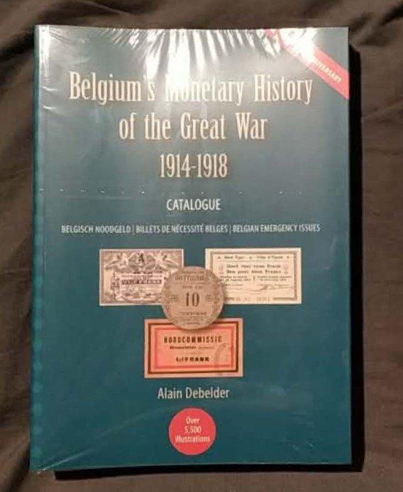 Catalogus Noodgeld België '14-'18 - Alain Debelder (2014), Verzamelen, Militaria | Algemeen, Ophalen of Verzenden, Overige soorten