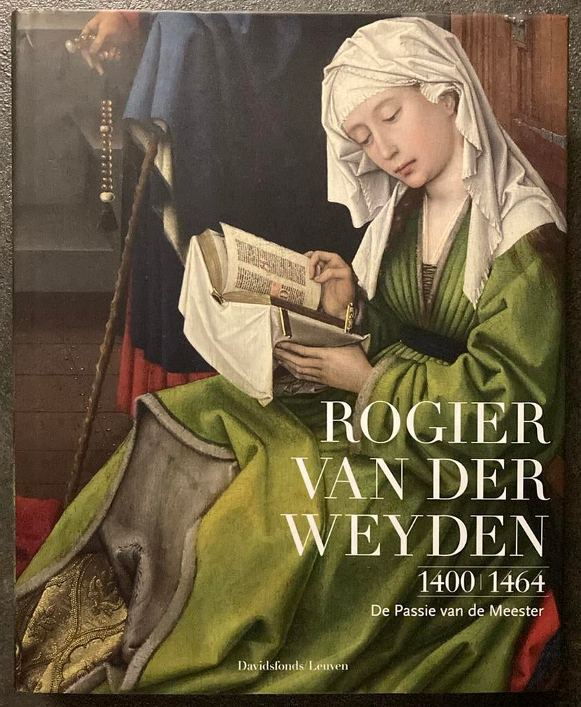 Rogier Van der Weyden 1400-1464, Boeken, Kunst en Cultuur | Beeldend, Ophalen of Verzenden