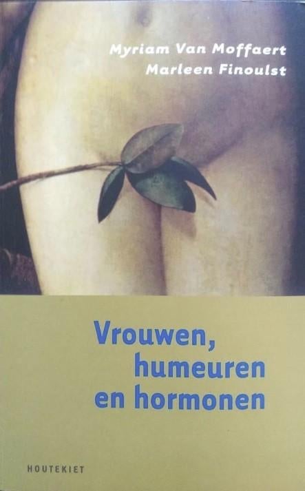 Vrouwen, humeuren en hormonen, Myriam van Moffaert en M, Verzenden, Zo goed als nieuw