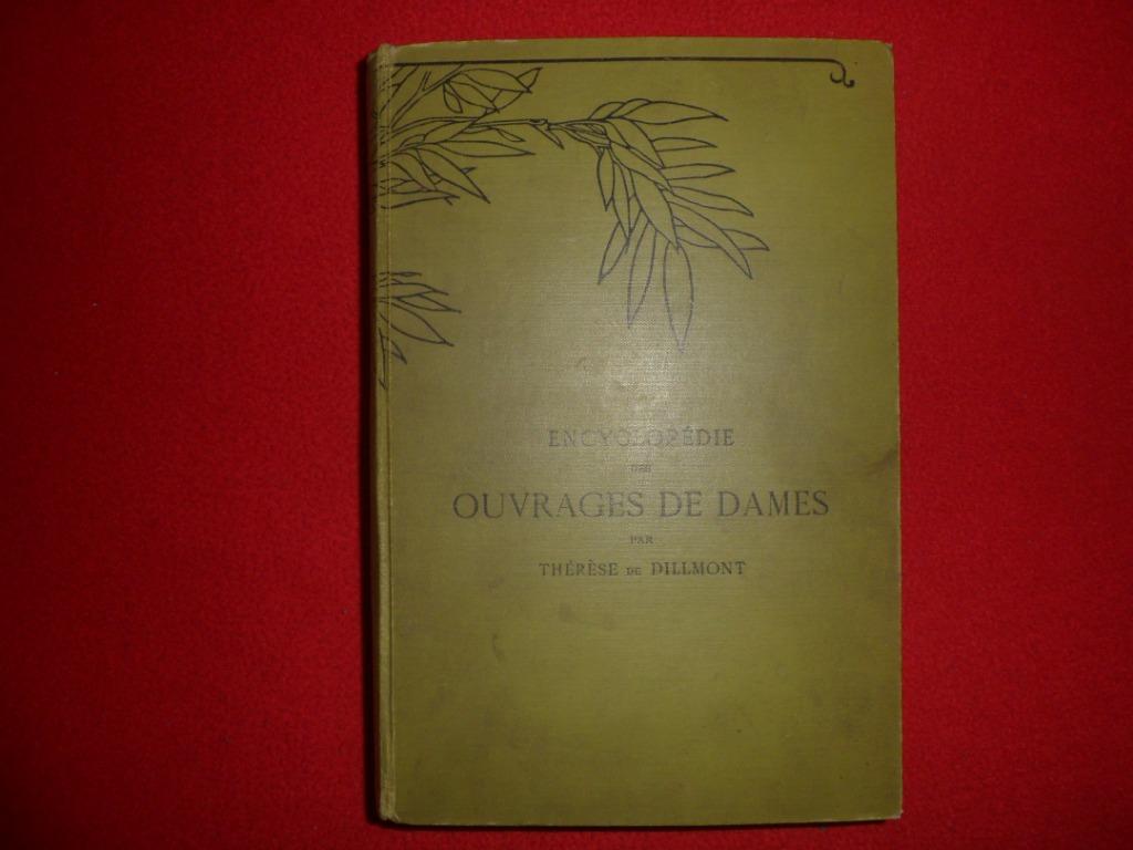 Thérèse de Dillmont : Encyclopédie des Ouvrages de Dames, Enlèvement ou Envoi, Utilisé, Tricot et Crochet, T. de Dillmont / Devisme