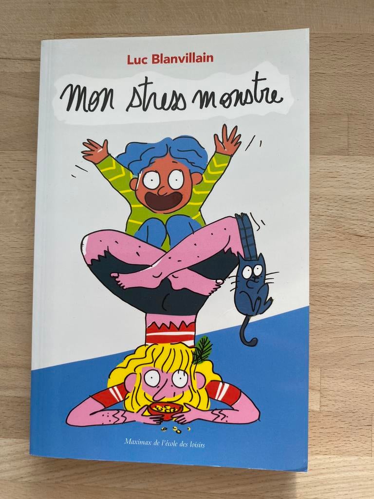 Mon stress monstre , Luc Blanvillain, Livres, Enlèvement ou Envoi, Comme neuf, Luc Blanvillain