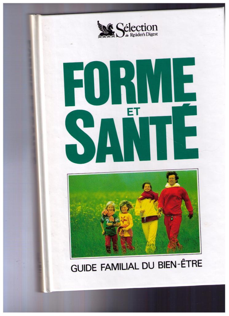 Forme et santé - Guide familial du bien-être -  1992, Livres, Enlèvement ou Envoi, Comme neuf, Collectif