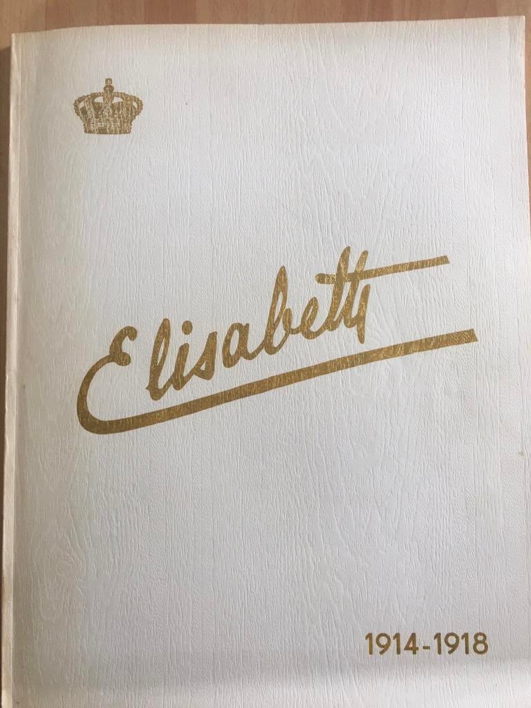 Hommage à la Reine Elisabeth Première Guerre mondiale, Livres, Enlèvement ou Envoi, Comme neuf