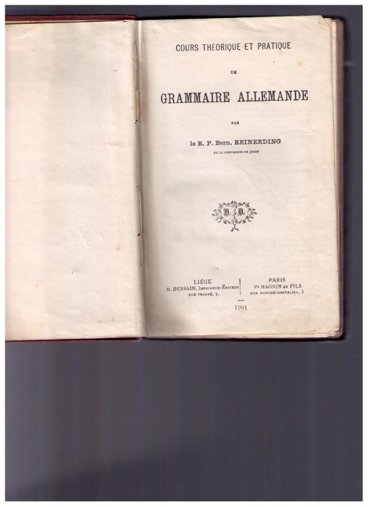 Grammaire allemande, R.P. Bern. Reinerding sj - Dessain 1901, Livres, Enlèvement ou Envoi, Utilisé, R.P. Bern. Reinerding sj