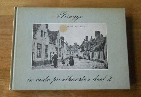 Brugge in oude prentkaarten deel 2, Enlèvement ou Envoi, Flandre Occidentale