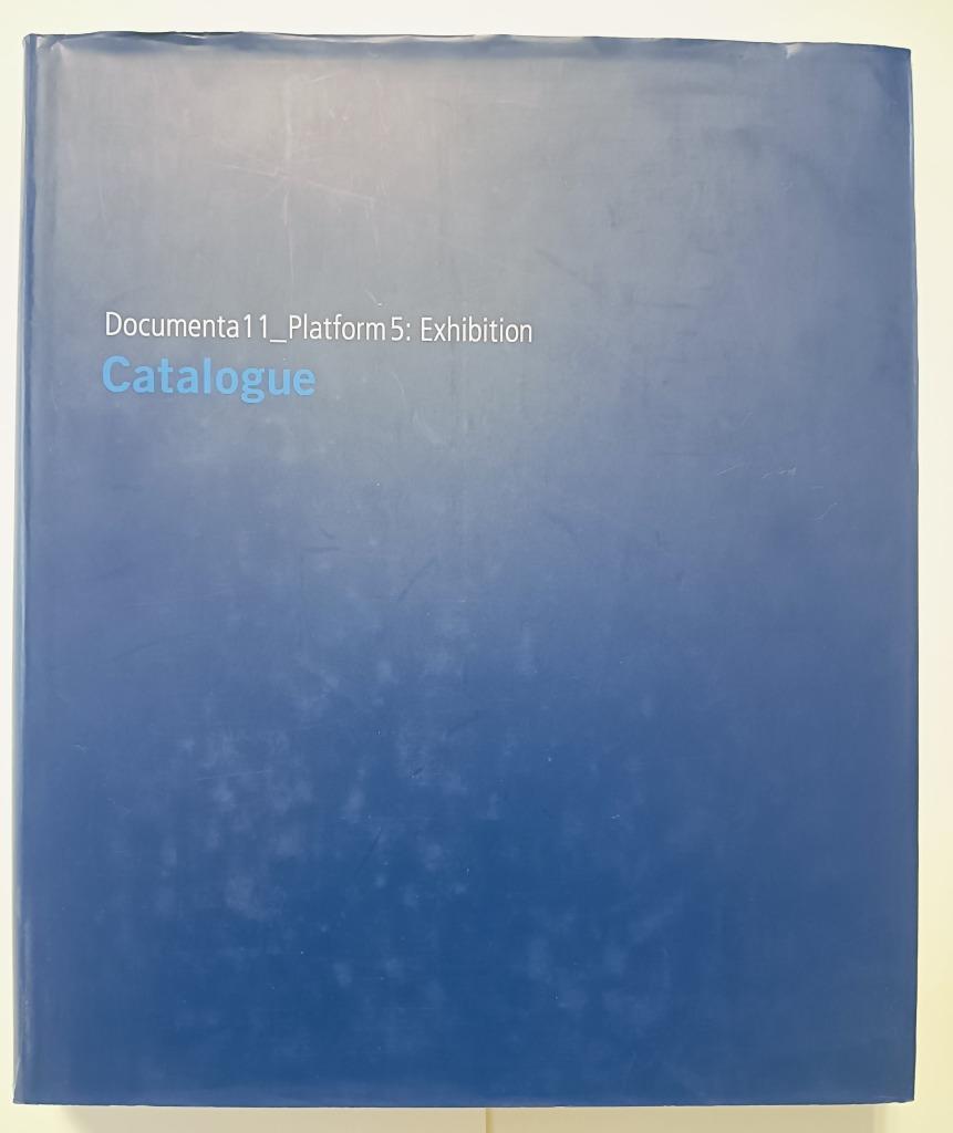 Documenta11_Platform 5: Exhibition - Catalogue, Ophalen of Verzenden
