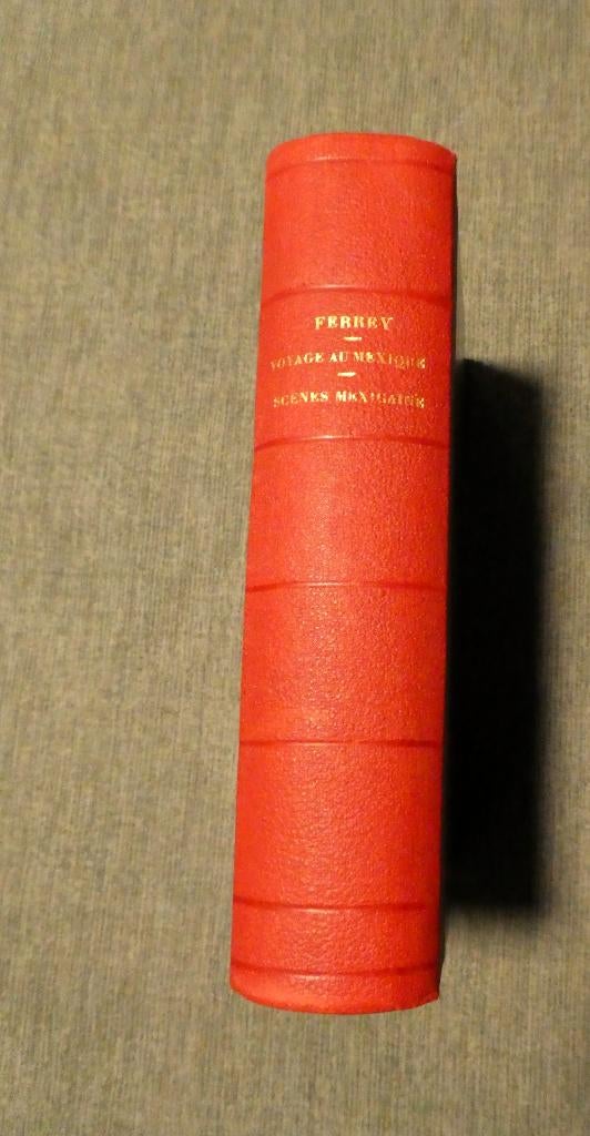 Scenes de la vie sauvage au Mexique - G. Ferry - 1860, Ophalen of Verzenden