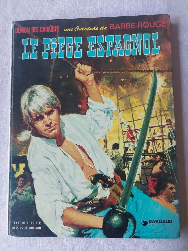 Le piège espagnol Hubinon Charlier Barbe Rouge tome 8 1974, Enlèvement ou Envoi, Comme neuf