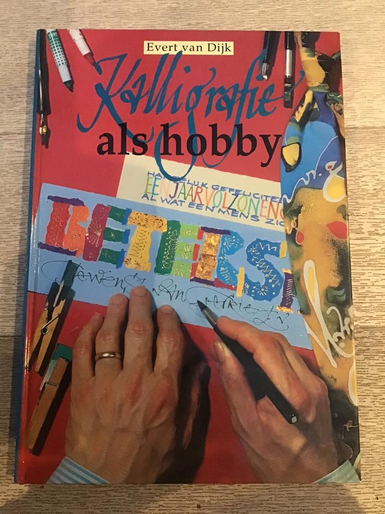 Kalligrafie als hobby / Evert van Dijk, Hobby en Vrije tijd, Ophalen of Verzenden, Zo goed als nieuw