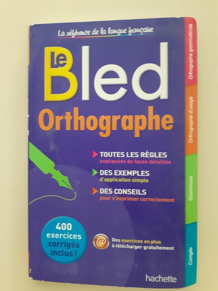 LIVRE : LE BLED ORTHOGRAPHE, Livres, Enlèvement, Neuf, Français