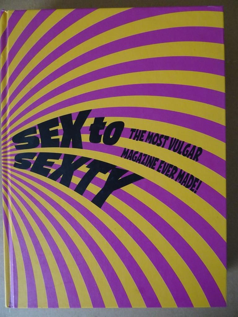 Sex to sexty The most vulgar magazine ever made! Taschen, Boeken, Ophalen of Verzenden, Zo goed als nieuw, Dian Hanson
