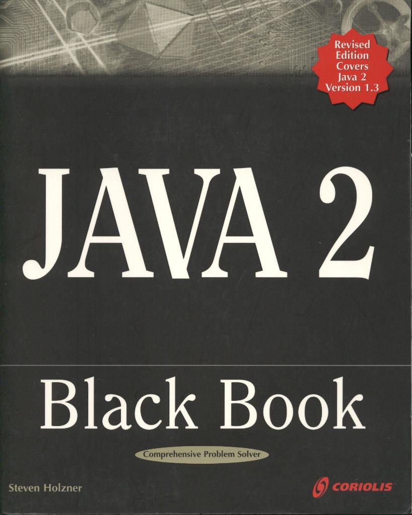 Java 2 Black book - Steve Holzner, Livres, Informatique & Ordinateur, Enlèvement ou Envoi, Langage de programmation ou Théorie