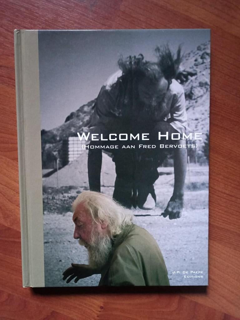 Welcome Home (Hommage aan Fred Bervoets) - Bart De Baere, Bart De Baere, Verzenden, Nieuw, Schilder- en Tekenkunst