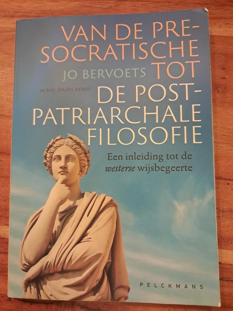Van de presocratische tot de postpatriarchale filosofie, Ophalen of Verzenden, Zo goed als nieuw, Jo Bervoets