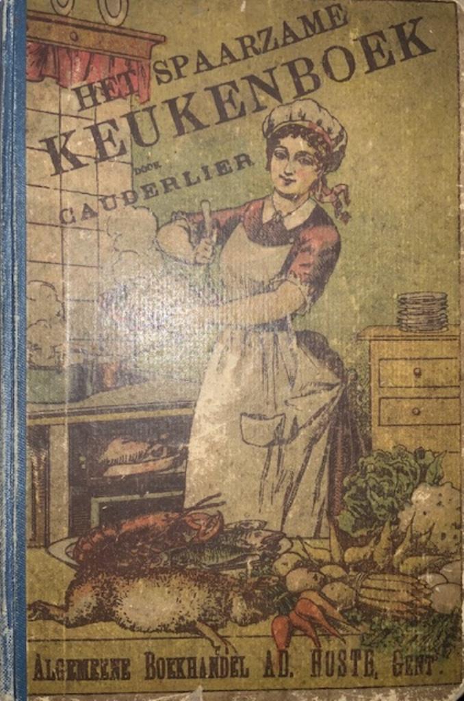 Het spaarzame keukenboek, Cauderlier (oud kookboek), Livres, Enlèvement, Utilisé