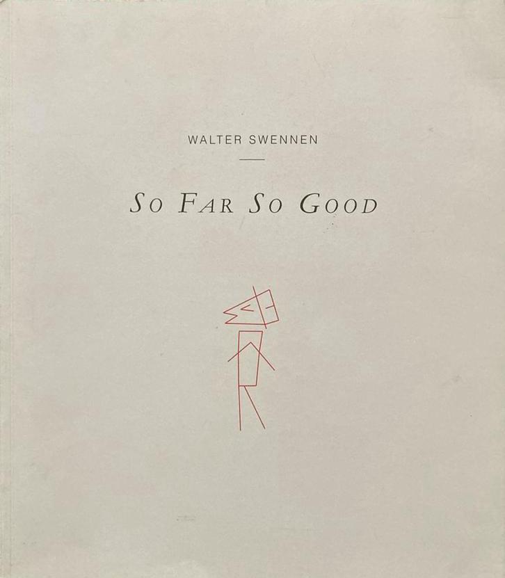 Walter Swennen So far so good, Livres, Art & Culture | Arts plastiques, Enlèvement ou Envoi