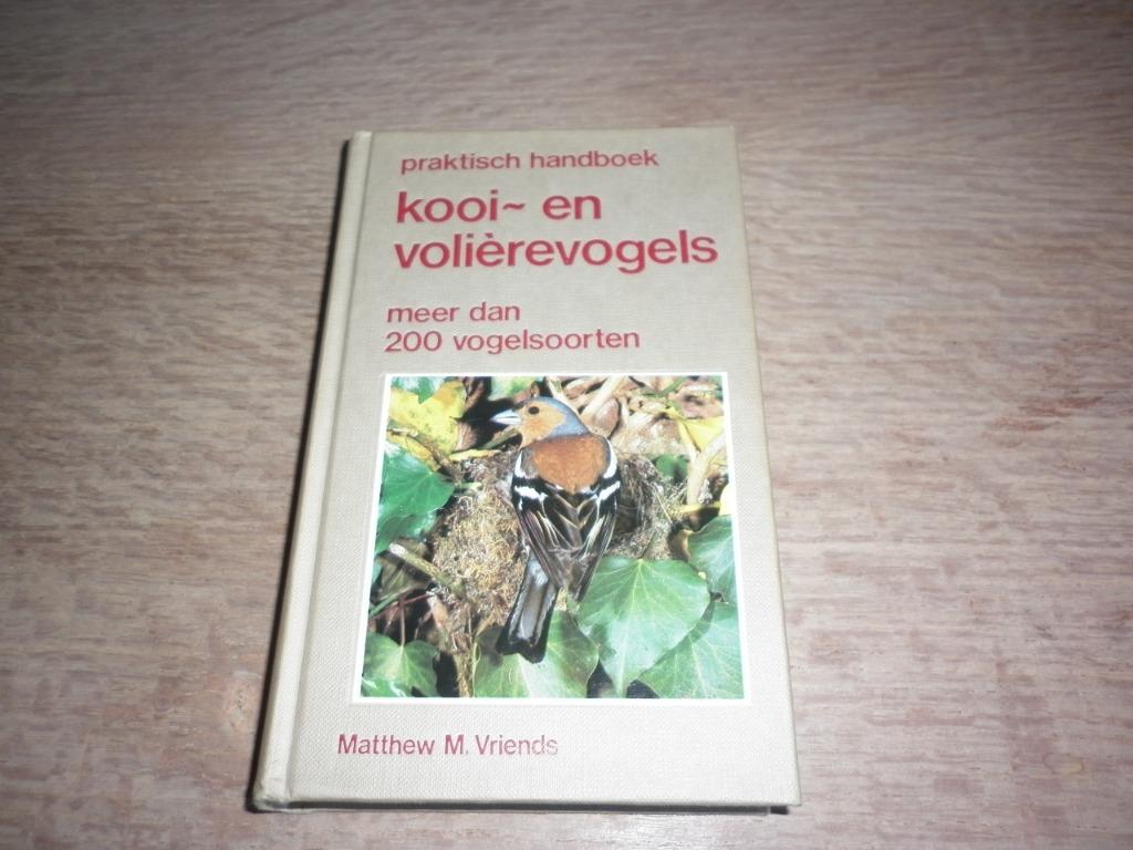 Kooi- en volièrevogels - Matthew M.Vriends, Enlèvement ou Envoi, Oiseaux