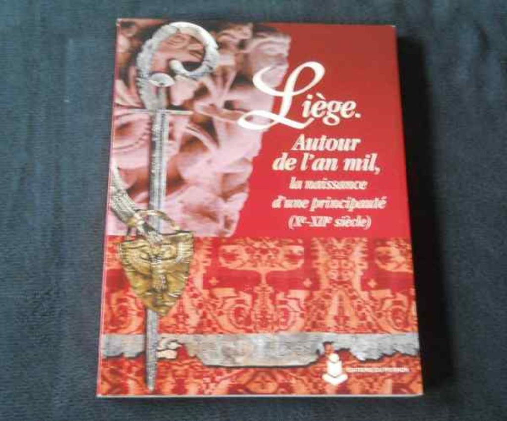 Liège autour de l'an mil, la naissance d'une principauté, Livres, Enlèvement ou Envoi, Utilisé