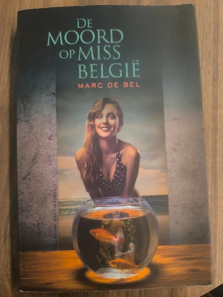 Marc De Bel - De Moord Op Miss België, Boeken, Ophalen of Verzenden